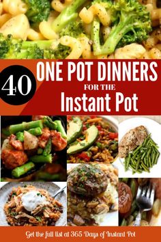 the cover of 25 one pot dinners for the instant pot is shown with pictures of different foods