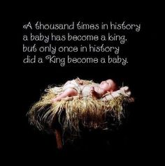 a baby is laying in a manger with the words, a thousand times in history