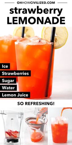 the recipe for strawberry lemonade is shown in three different pictures, including an orange drink and