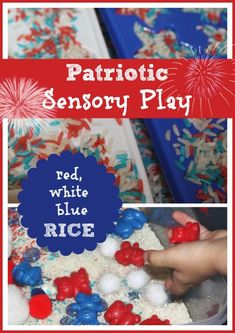 patriotic red, white and blue rice is shown with the words patriotic sensory play