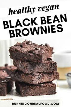 healthy vegan black bean brownies stacked on top of each other with text overlay