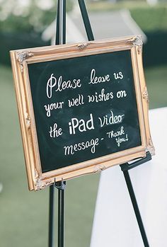 a chalkboard sign that says please leave us your well wishes on the ipad video message thank you