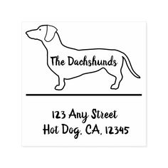 the dachshunds address sticker is shown in black on a white background