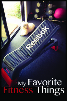 a dog sitting on top of a bench next to a window with the words, my favorite fitness things