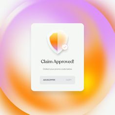 the claim approved app is displayed on an abstract background