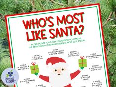 a santa clause poster with the words who's most like santa?