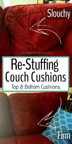 red couch cushions with the words re - stuffing couch cushions top and bottom cushions below