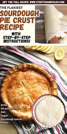 a pie crust with step by step instructions on how to make it