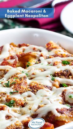 baked macaroni and eggplant neapolitan in a casserole dish