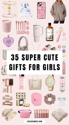 the words, 35 super cute gifts for girls are in white letters and pink background