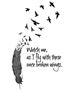 Dragons Tattoo, Tattoo Bird, Broken Wings, Lines Quotes, Bird Tattoo, Foot Tattoos, Inspirational Tattoos, Reality Quotes, Beautiful Quotes