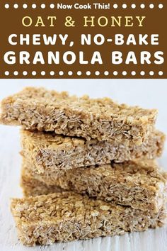 oat and honey chewy no - bake granola bars stacked on top of each other