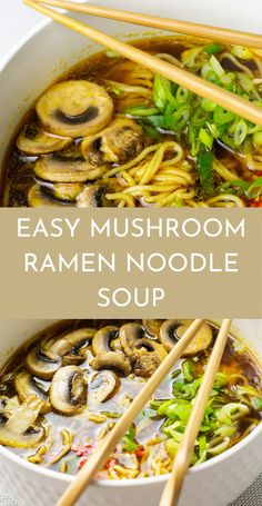 an easy mushroom ramen noodle soup recipe with chopsticks in the bowl