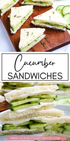 cucumber sandwiches stacked on top of each other with text overlay that reads, cucumber sandwiches