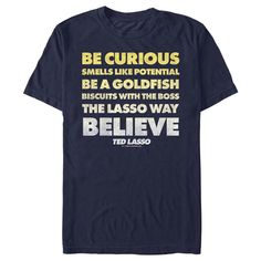 a t - shirt with the words be curious, smile like potential to be a goldfish