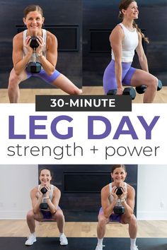 the 30 - minute leg day strength and power workout is an easy way to get fit