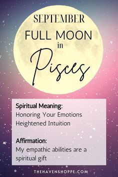 September full moon in Pisces meaning and full moon affirmation Buck Moon Meaning, Full Moon Affirmations, Pisces Princess, Full Moon Dates, Moon Affirmations, Full Buck Moon