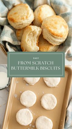 buttermilk biscuits on a baking sheet with milk in the background and text overlay that reads easy from scratch buttermilk biscuits