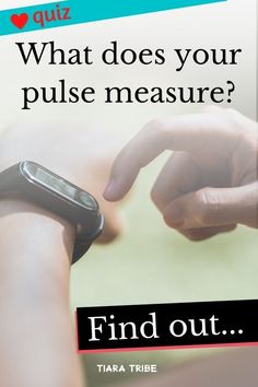 a person holding a smart phone in their hand with the text quiz what does your pulse measure? find out