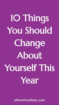 "10 Things You Should Change About Yourself This Year" written on a purple background. Looking For Friends, Feeling Discouraged, Life Partner, Negative People, Negative Self Talk, Life Partners, Step Back, Self Talk, Physical Health