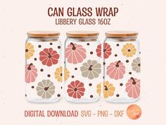 three glass jars with flowers on them and the text can glass wrap liberty glass 16oz