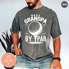 If you're looking for a thoughtful and practical gift, our apparel is sure to be appreciated by anyone who receives it. These golf tshirts are handmade to order on an ultra-soft shirt that will quickly become your go-to apparel item! Our trendy grandpa tees are made with eco-friendly water-based ink that feels good and lasts longer! You will never want to take it off! ♥Sizing info♥ *Unisex sizing. *Order your true size for a more fitted feel. Size up for a slouchier look ♥Care Instructions♥ *Was Cotton T-shirt With Letter Print For Golf, Golf T-shirt With Letter Print And Crew Neck, Best Grandpa By Par, Best Grandpa, Best Dad Ever, Golf T Shirts, Grandpa Gifts, Golf Shirt, Funny Shirt