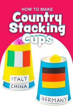 the cover of how to make country stacking cups by italy, germany and germany