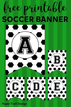 the free printable soccer banner is perfect for any team