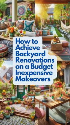 the cover of how to achieve backyard renovations on a budget - conscious makeovers