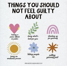 a poster with the words things you should not feel guilty about in different colors and shapes