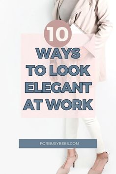 How to Look Professional at Work - For Busy Bee's Professional Look For Women, Work Bag Essentials, Work Desk Organization, Work Advice, Work Outfit Office, Work Makeup, Professional Appearance, Work Accessories, Become Successful