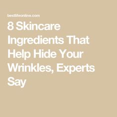 8 Skincare Ingredients That Help Hide Your Wrinkles, Experts Say Erase Wrinkles, Aging Beauty, Exfoliating Cleanser, Wrinkled Skin, Alpha Hydroxy Acid, Daily Skin Care Routine, Best Skincare, Skincare Ingredients, Reduce Wrinkles