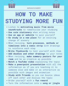 a blue poster with the words how to make studying more fun in front of it