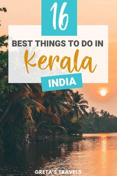 the best things to do in kevala, india