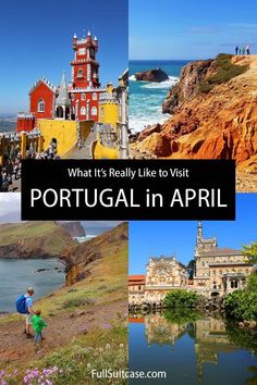 what it's really like to visit portugal in april