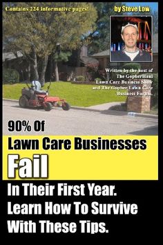 an ad for lawn care businesses fail in their first year learn how to survive with these tips