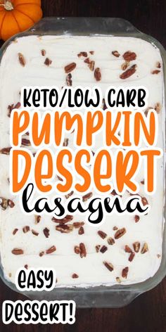 this keto / low carb pumpkin dessert is easy to make