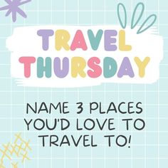 a poster with the words travel thursday on it