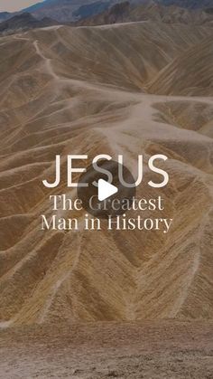 jesus the greatest man in history with text overlaying him and his name on it