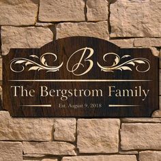 a sign on a stone wall that says the bergstorm family