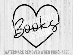 a black and white heart with the words books on it in front of a wooden background