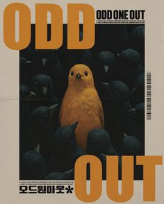 an advertisement for odd one out with a yellow bird in the middle of black birds