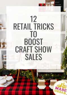 the words retail tricks to host craft show sales are displayed in front of a christmas display