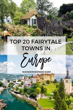 the top 20 fairy tale towns in europe