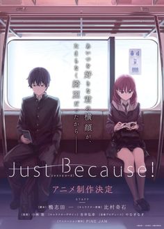 two people sitting on a train with the words just because written in english and japanese