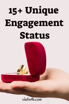 someone holding an engagement ring in their hand with the words, 15 unique engagement status