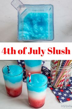 the fourth of july slush is made with red, white and blue jello