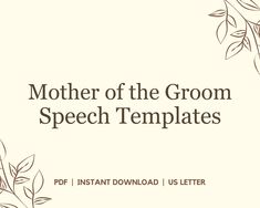 the mother of the groom speech template is shown in black and white with leaves on it