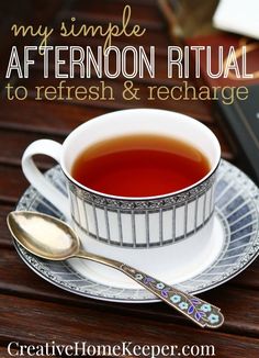 a cup of tea on a saucer next to a book with the title, my simple afternoon ritual to refresh and recharge