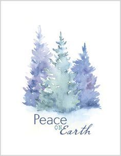 watercolor painting of trees with the words peace on earth in blue and purple colors